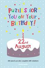 Puzzles for You on Your Birthday -22nd August