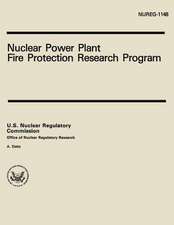 Nuclear Power Plant Fire Protection Research Program