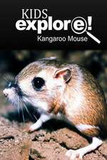 Kangaroo Mouse - Kids Explore