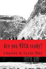 Are You Vuca Ready?