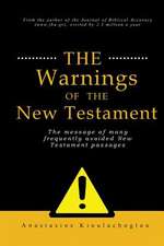 The Warnings of the New Testament