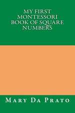 My First Montessori Book of Square Numbers