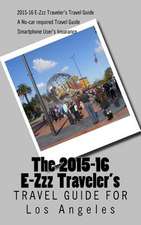 E-Zzz Traveler's Travel Guide for Los Angeles