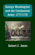 George Washington and the Continental Army