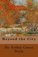 Beyond the City