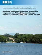 Limnological Conditions and Occurrence of Taste-And-Odor Compounds in Lake William C. Bowen and Municipal Reservoir #1, Spartanburg County, South Caro