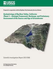 Geohydrology of Big Bear Valley, California