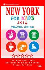 New York for Kids (Travel Guide 2014)