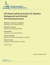 Oil Sands and the Keystone XL Pipeline