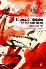 El Corazon Delator/The Tell-Tale Heart