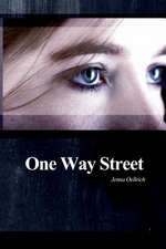 One Way Street