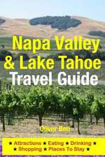 Napa Valley & Lake Tahoe Travel Guide