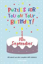 Puzzles for You on Your Birthday - 10th September