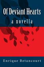 Of Deviant Hearts