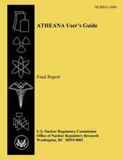 Atheana User's Guide Final Report