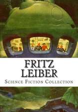 Fritz Leiber, Science Fiction Collection