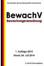 Bewachungsverordnung - Bewachv