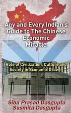 Any and Every Indian's Guide to the Chinese Economic Miracle