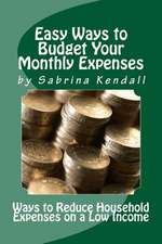 Easy Ways to Budget Your Monthly Expenses