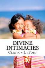 Divine Intimacies