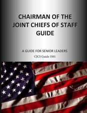 Chairman of the Joint Chiefs of Staff Guide