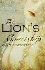 The Lion's Courtship