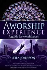 A Worship Experience