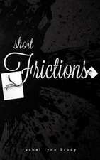 Short Frictions