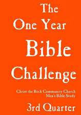 One Year Bible Challenge, 3rd Quarter