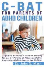 C-Bat for Parents of ADHD Children