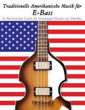 Traditionelle Amerikanische Musik Fur E-Bass