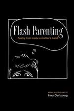 Flash Parenting