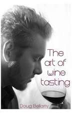 The Art of Wine Tasting