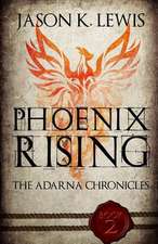 Phoenix Rising