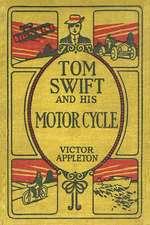 Tom Swift and His Motor Cycle