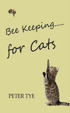 Bee Keeping for Cats