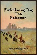 Ruth Howling Dog Two