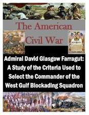 Admiral David Glasgow Farragut