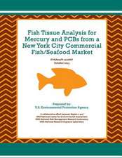 Fish Tissue Analysis for Mercury and PCBs from a New York City Commercial Fish/Seafood Market