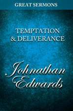 Great Sermons - Temptation & Deliverance