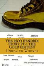 The Rico Hendrix Story/ The Gold Edition