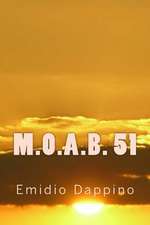 M.O.A.B. 51