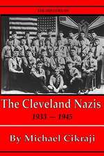 The History of the Cleveland Nazis