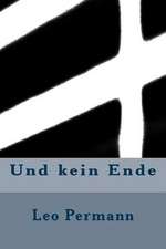 Und Kein Ende