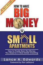 How to Make Big Money in Small Apartments