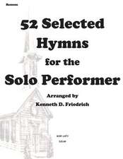 52 Selected Hymns for the Solo Performer-Bassoon Version