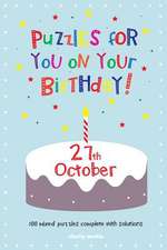 Puzzles for You on Your Birthday - 27th October