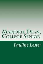 Marjorie Dean, College Senior