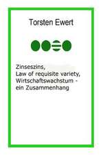 Zinseszins, Law of Requisite Variety, Wirtschaftswachstum - Ein Zusammenhang