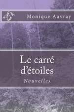 Le Carre D'Etoiles